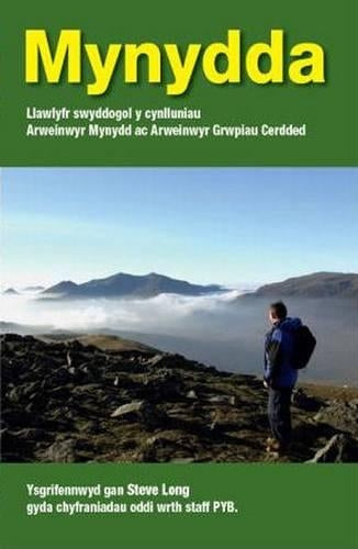 Mynydda - Llawlyfr Swyddogol Y Cynnlluniau Arweinwyr Mynydd Ac Arweinwyr Grwpiau Cerdded