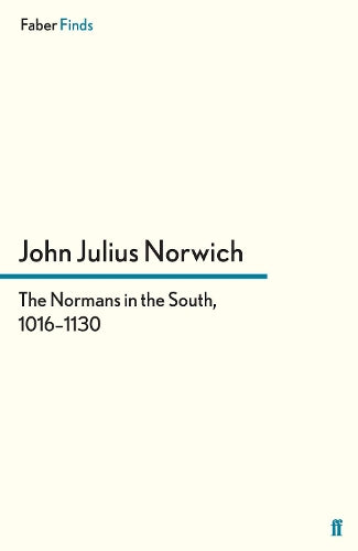 The Normans in the South, 1016-1130