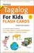 Tuttle More Tagalog for Kids Flash Cards Kit: (Includes 64 Flash Cards, Audio CD, Wall Chart & Learning Guide) (Tuttle Flash Cards
