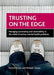 Trusting on the Edge