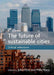 The future of sustainable cities