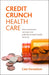 Credit crunch health care