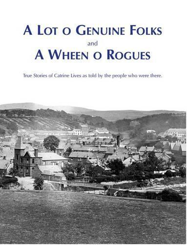 A Lot O Genuine Folks and a Wheen O Rogues