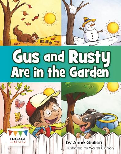 Gus and Rusty are in the Garden (Engage Literacy Yellow