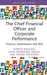 The Chief Financial Officer and Corporate Performance