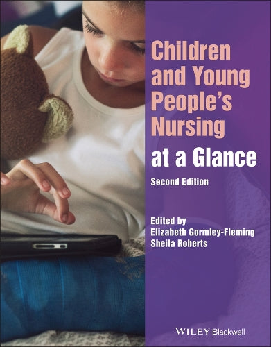 Children and Young People's Nursing at a Glance (At a Glance (Nursing and Healthcare