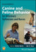 Canine and Feline Behavior for Veterinary Technicians and Nurses