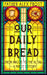 Our Daily Bread
