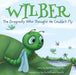 Wilber, the Dragonfly Who Thought He Couldn’t Fly