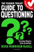 The Teacher Toolkit Guide to Questioning