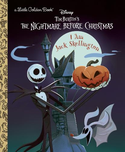 I Am Jack Skellington (Disney Tim Burton's the Nightmare Before Christmas) (Little Golden Book
