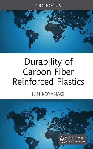 Durability of Carbon Fiber Reinforced Plastics