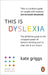 This Is Dyslexia