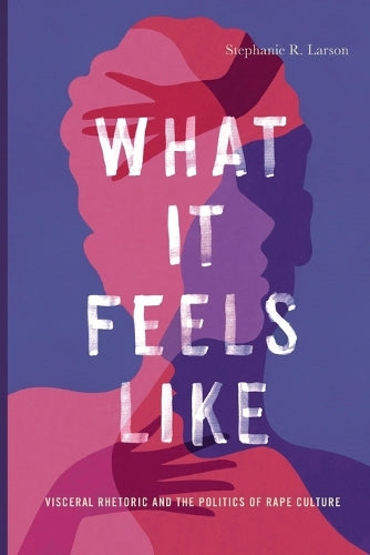 What It Feels Like