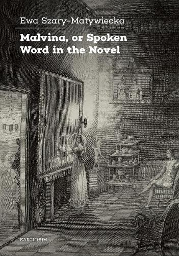 Malvina, or Spoken Word in the Novel