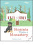 Moscata Visits a Monastery