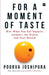 For a Moment of Taste