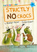 Strictly No Crocs