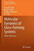 Molecular Dynamics of Glass-Forming Systems