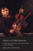 Advice to Violin Students - Containing Information of the Utmost Value to Every Violinist