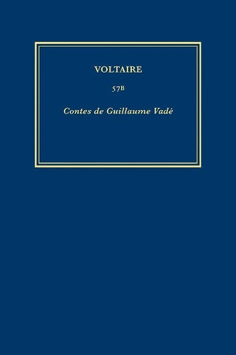 Œuvres complètes de Voltaire (Complete Works of Voltaire) 57B