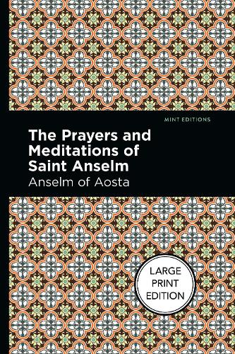 The Prayers and Meditations of St. Anslem