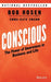 Conscious