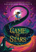 Game of Stars (Kiranmala and the Kingdom Beyond #2)