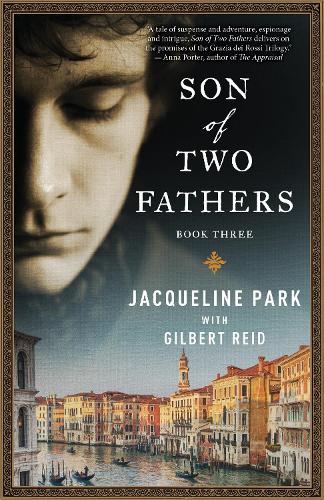 Son of Two Fathers: Book 3 (Grazia dei Rossi Trilogy, 3