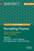 Disrupting Finance