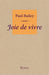 Joie de vivre