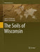 The Soils of Wisconsin