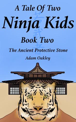 A Tale Of Two Ninja Kids - Book Two