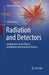 Radiation and Detectors