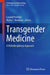 Transgender Medicine: A Multidisciplinary Approach (Contemporary Endocrinology