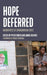 Hope Deferred