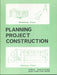 Planning Project Construction