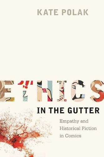 Ethics in the Gutter