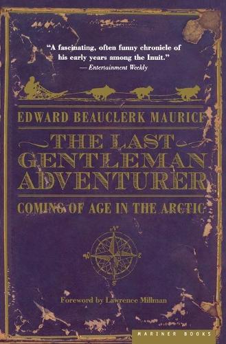 The Last Gentleman Adventurer