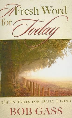 Fresh Word For Today, A