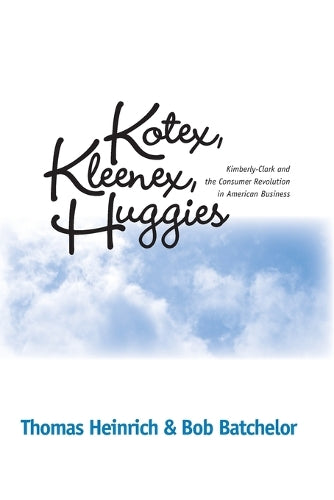 Kotex, Kleenex, Huggies