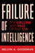 Failure of Intelligence
