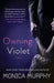 Owning Violet