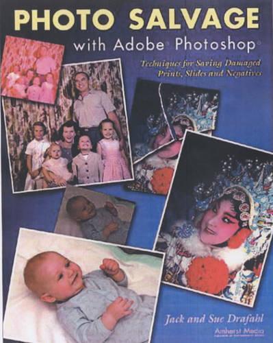 Photo Salvage With Adobe Photoshop