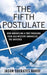 The Fifth Postulate