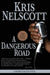 A Dangerous Road
