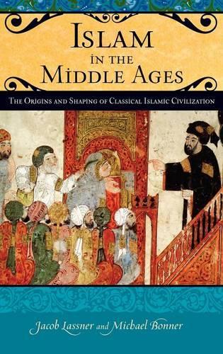 Jacob Lassner Islam in the Middle Ages — Rarewaves.com