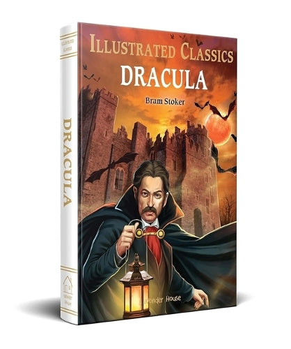 Dracula: Abridged and Illustrated (Illustrated Classics