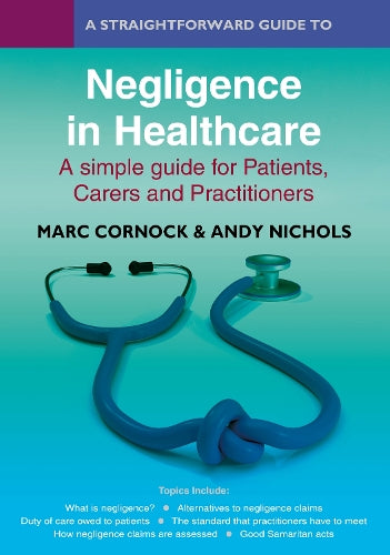 A Straightforward Guide to Negligence in Healthcare