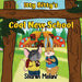 Itty Bitty and Blue Bunny Stories - Itty Bitty's Cool New School